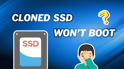 how to clone my boot ssd|cannot boot from cloned ssd.